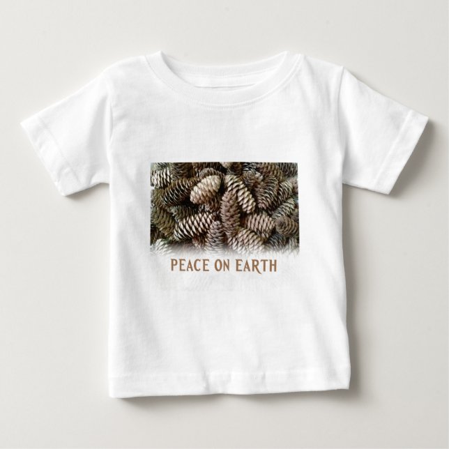 Classic Holiday Pine Cone Peace On Earth Baby T-Shirt (Front)