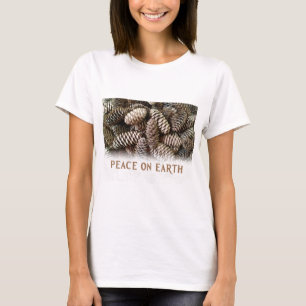 Classic Holiday Pine Cone Peace On Earth T-Shirt