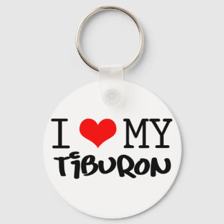 Classic "I Love My Tiburon" design Keychain