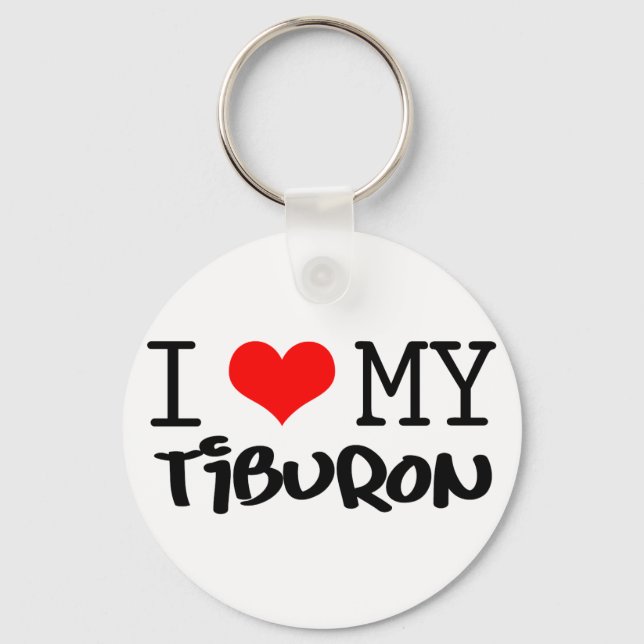 Classic "I Love My Tiburon" design Keychain (Front)