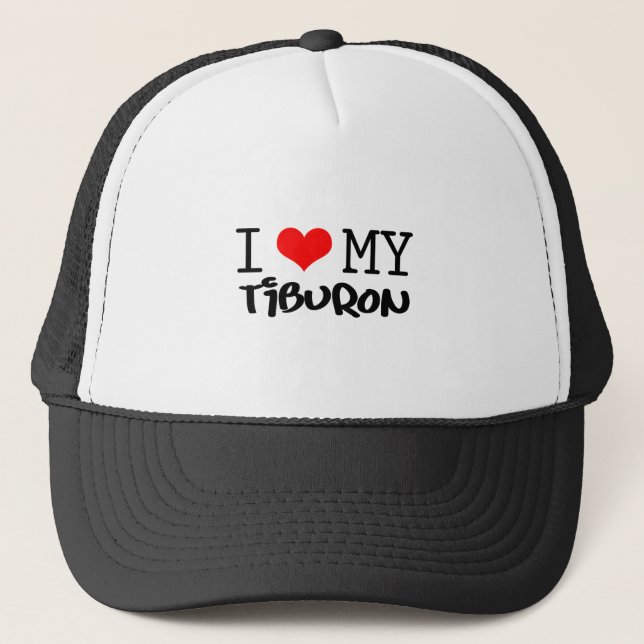 Classic "I Love My Tiburon" design Trucker Hat (Front)