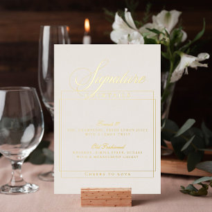 Classic Ivory White Wedding Signature Drinks Sign Foil Invitation