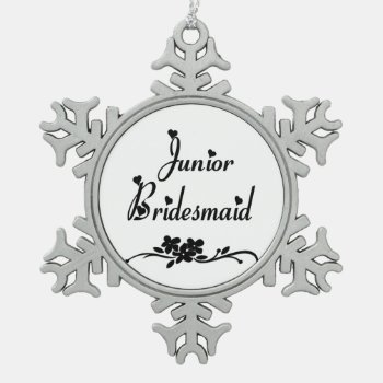 Classic Junior Bridesmaid Snowflake Pewter Christmas Ornament by weddingparty at Zazzle