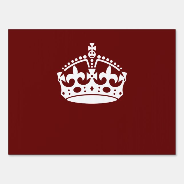 Classic Keep Calm Crown on Burgundy Red Sign (Front)