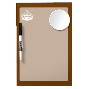 Classic Keep Calm Crown on Chocolate Brown Dry Erase Board With Mirror