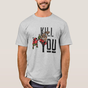 Classic Kill You T-Shirt