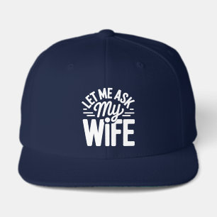 Classic Let Me Ask My Wife Married Life Humor Visor