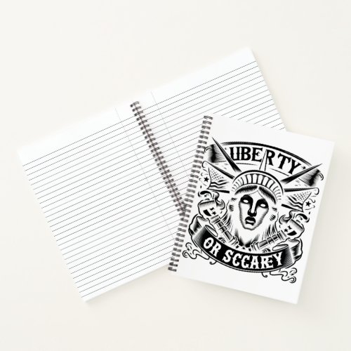  Classic Liberty or Scare Notebook