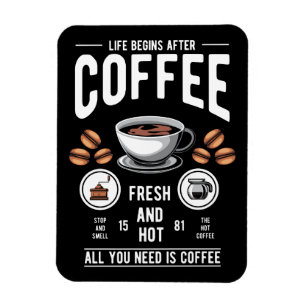 Classic Life begins after Coffee Barista Quote Magnet