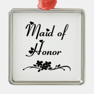 Classic Maid Of Honor Metal Ornament