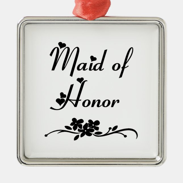 Classic Maid Of Honor Metal Ornament (Front)