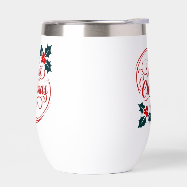 Classic Merry Christmas Holly Berry Holiday Art Thermal Wine Tumbler (Left)