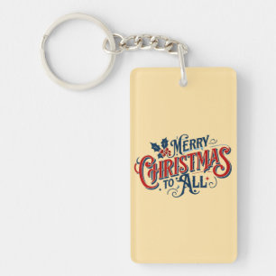 Classic Merry Christmas to All Festive Holiday Art Keychain