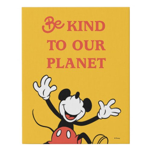 Classic Mickey  Be Kind to Our Planet Faux Canvas Print