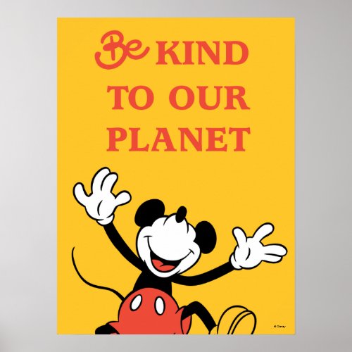 Classic Mickey  Be Kind to Our Planet Poster