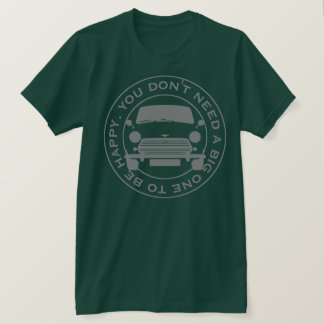 Classic Mini Car original 1960's tag line. T-Shirt