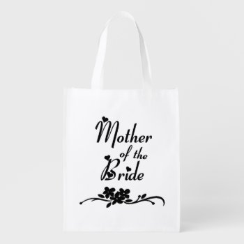 Classic Mother Of The Bride Reusable Grocery Bag by weddingparty at Zazzle