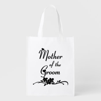 Classic Mother Of The Groom Reusable Grocery Bag by weddingparty at Zazzle