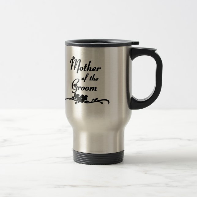 Classic Mother of the Groom Travel Mug (Right)
