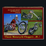 Classic Motorcycle Choppers II 2015.. Calendar<br><div class="desc">Classic Motorcycle Choppers II 2015..</div>
