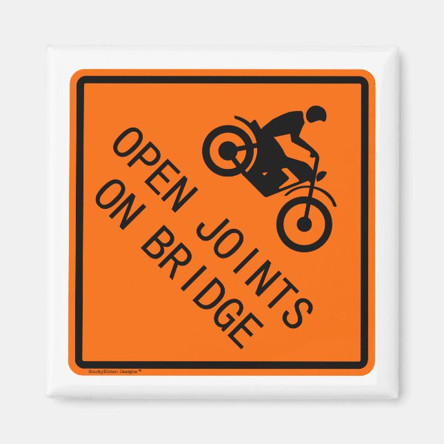 Classic Motorcycle Sign - Open Joints on Bridge Magnet (Front)