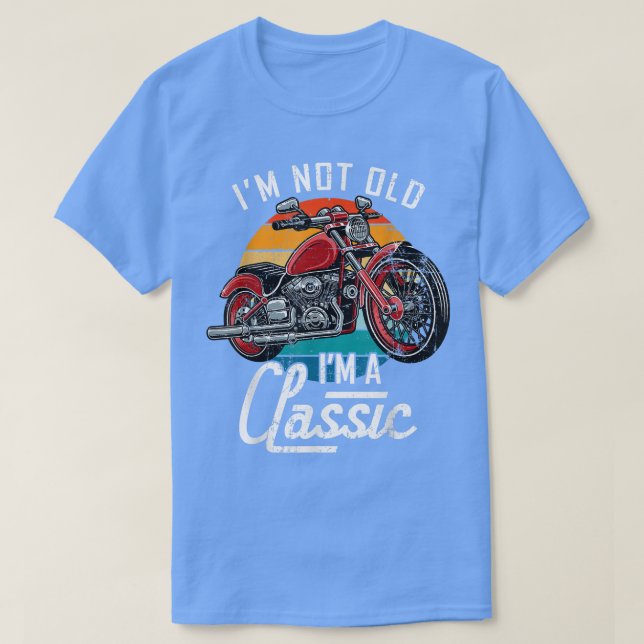 Classic Motorcycle Tshirt, I'm A Classic Shirt, Vi T-Shirt (Design Front)
