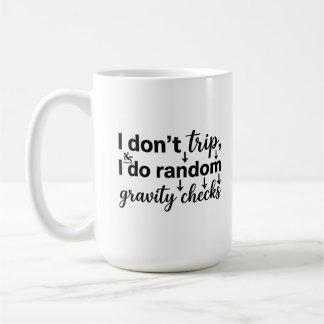 Classic Mug 15 oz Funny Quotes Home Coffee Mugs