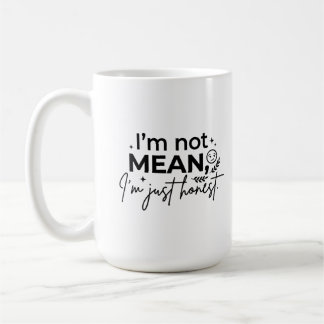 Classic Mug 15 oz - Honest Morning Coffee Quote