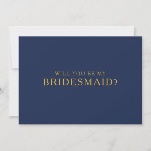 Classic Navy Blue  Gold Bridesmaid Proposal Card