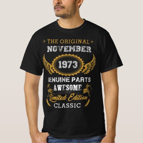 Classic November 1973 Shiirt Birthday Gifts  1973 T_Shirt