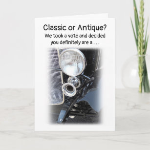 Classic or Antique? #3 personalize Birthday Card