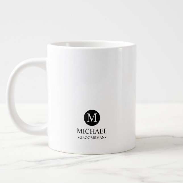Classic Personalized Groomsmen Monogram and Name Giant Coffee Mug (Left)