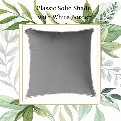 Classic Pewter Grey with White Trim Throw Pillow
