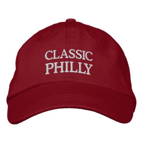CLASSIC PHILLY EMBROIDERED BASEBALL CAP