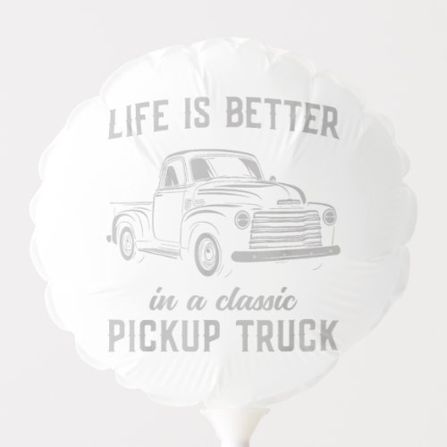 Classic Pickup Truck Guy Vintage Balloon