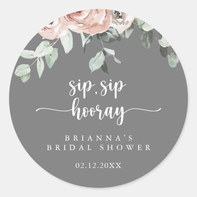 Classic Pink Floral Sip Sip Hooray Bridal Shower  Classic Round Sticker (Front)