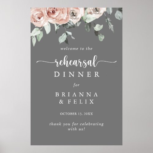 Classic Pink Rose Gray Rehearsal Dinner Welcome Poster