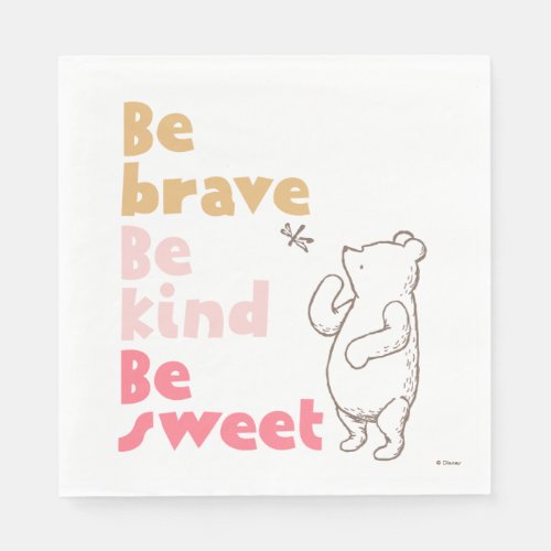 Classic Pooh  Be Brave Be Kind Be Sweet Napkins