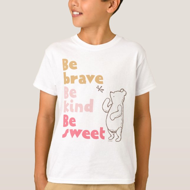 Classic Pooh | Be Brave, Be Kind, Be Sweet T-Shirt (Front)