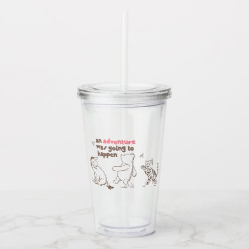 Classic Pooh  Pals  An Adventure was Going to Ha Acrylic Tumbler