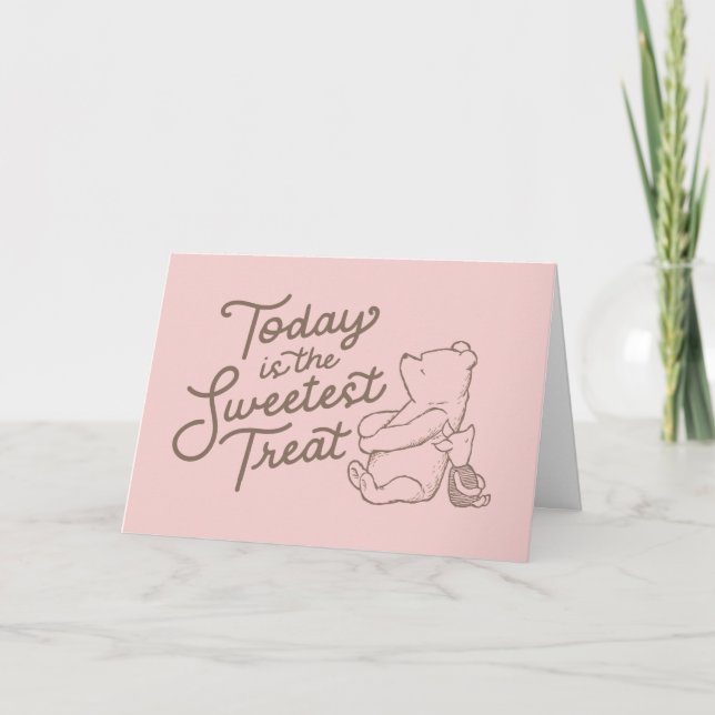 Classic Pooh & Piglet | Today is the Sweetest Trea Card (Front)