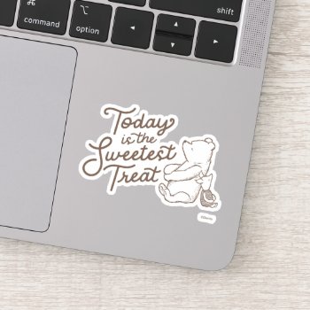 Classic Pooh & Piglet | Today Is The Sweetest Trea Sticker by winniethepooh at Zazzle