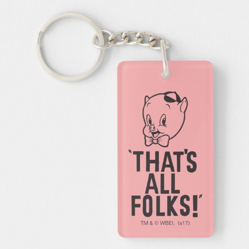 Classic Porky Pig Thats All Folks Keychain