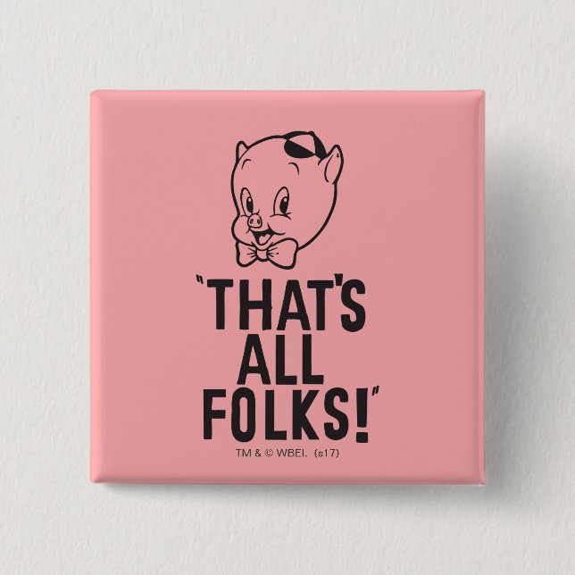 Classic Porky Pig "That's All Folks!" Pinback Button (Front)