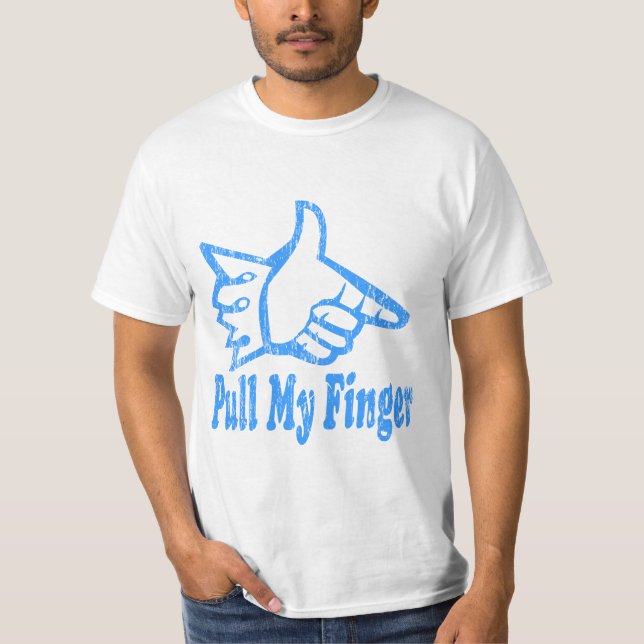 Classic Pull My Finger T Shirt (Front)