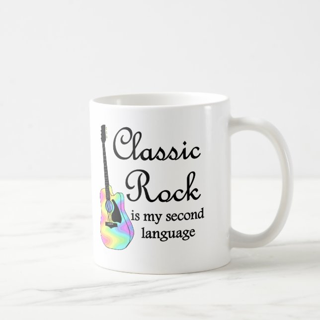 Classic Rock is my second language Coffee Mug (Right)