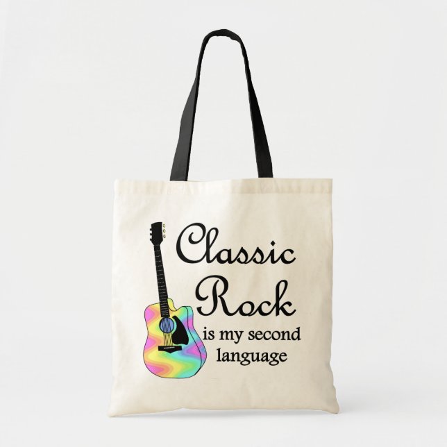 Classic Rock is my second language Tote Bag (Front)
