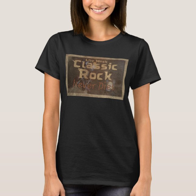 Classic rock never dies worn out distressed T-Shirt (Front)