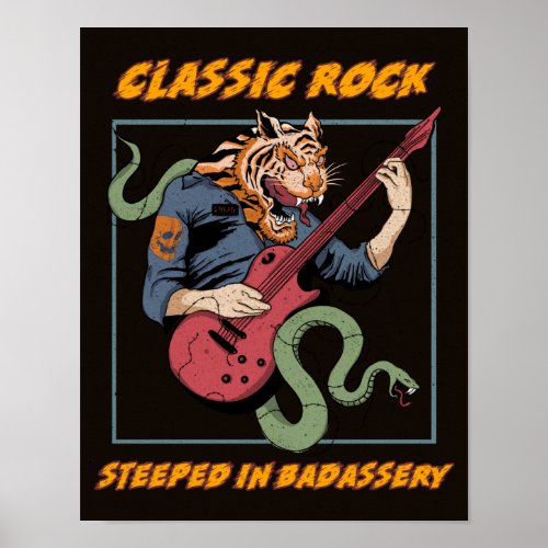 Classic Rock Steeped in Badassery  Poster