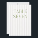 Classic Sage Green & Beige Wedding 7 Table Number<br><div class="desc">This elegant table number features a soft beige striped background with refined sage green serif typography and subtle script accents. Designed for garden weddings, refined receptions, and timeless outdoor celebrations. Coordinates with the “Iris” Wedding Invitation Collection — click the collection link on this page to find matching items like menus,...</div>